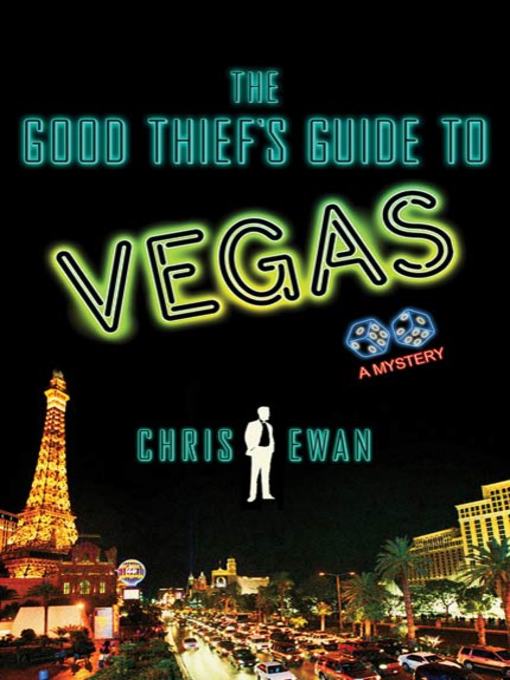 Title details for The Good Thief's Guide to Vegas by Chris Ewan - Wait list